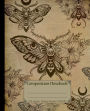 Composition notebook. Boho Death Moth: Vintage style aesthetic journal featuring Bohemian Death Moth design theme.