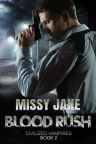 Title: Blood Rush, Author: Missy Jane