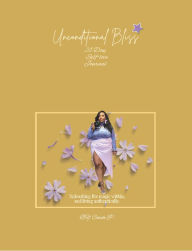 Download free english books audio Unconditional Bliss 31 self love journal 9798881138943 English version ePub