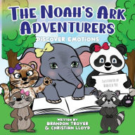 Title: The Noah's Ark Adventurers: Discover Emotions:, Author: Christian Lloyd