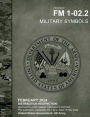 Field Manual FM 1-02.2 Military Symbols February 2024