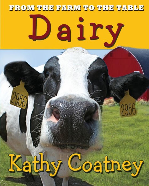 From the Farm to the Table Dairy