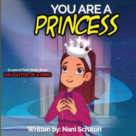 Title: You are a Princess, Author: Nani Scruton