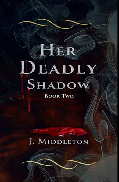 Her Deadly Shadow