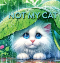Title: Not My Cat, Author: Jenny Sharpe
