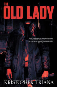 Free pdf books direct download The Old Lady ePub MOBI CHM by Kristopher Triana