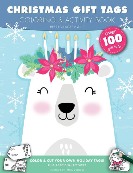 Christmas Gift Tags Coloring & Activity Book: Color & Create Your Own Holiday Gift Tags! Plus, Activities.