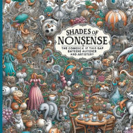 Title: Shades of Nonsense - Soft Cover: The Creative Gap Between A.I. and Artistry, Author: H. M. Clifton