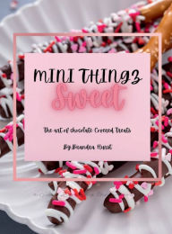 Title: Mini Things Sweet, Author: Hurst