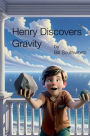 Henry Discovers Gravity