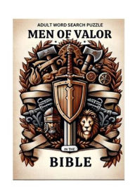 Title: Adult Word Search-Men of Valor, Author: Verronca Pendgraft