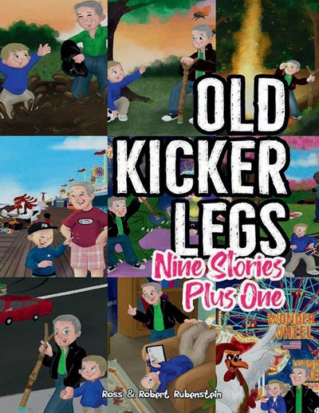 Old Kicker Legs Nine Stories +1