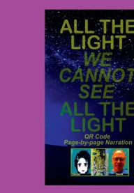 Title: ALL THE LIGHT WE CANNOT SEE, ALL THE LIGHT, Author: Zadkiel Jupiter