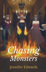 Title: Chasing Monsters, Author: Jennifer Edwards