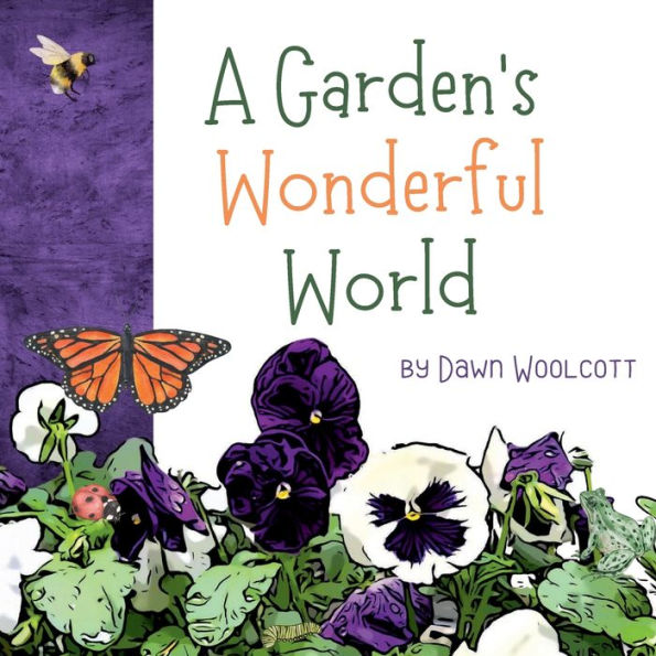 A Garden's Wonderful World