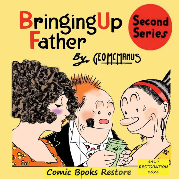 Bringing Up Father, Second Series: 1919, restoration 2024