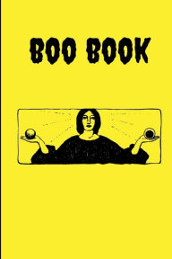 Title: Boo Book: The Everything notebook.:Journal, Author: luis mendoza