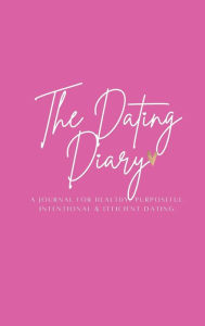 Title: The Dating Diary, Author: Roberta Essien