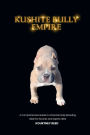 Kushite Bully Empire