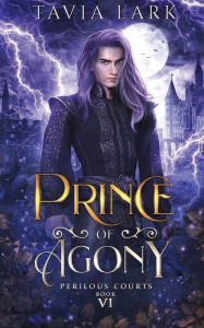 Free downloadable audiobooks for iphone Prince of Agony by Tavia Lark 9798881147655