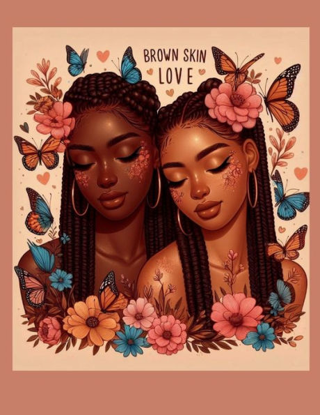 Brown Skin Love African American Coloring Book