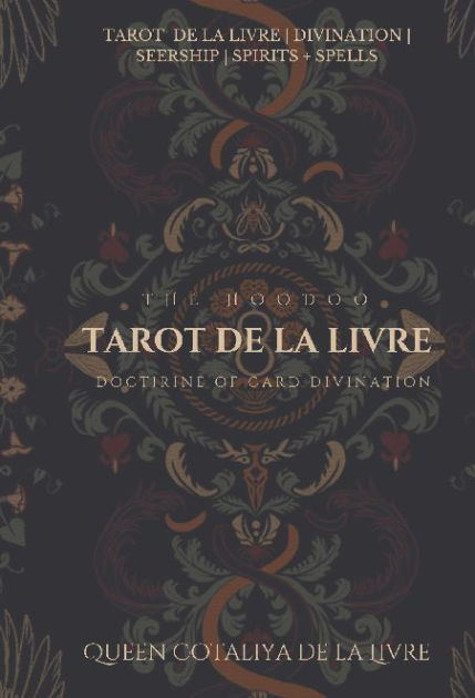 The Hoodoo Tarot De La Livre: DOCTRINE OF DIVINATION:Doctrine of ...