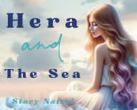 Title: Hera and the Sea, Author: Stacy Natzel