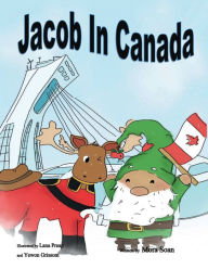 Title: Jacob In Canada, Author: Mora Soan