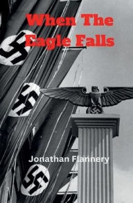 Title: When The Eagle Falls, Author: Jonathan Flannery