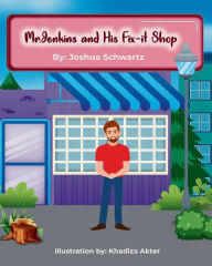 Title: Mr Jenkins and his Fixit Shop, Author: Joshua Schwartz