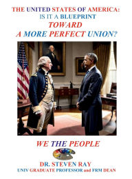 Title: TOWARDS A MORE PERFECT UNION, Author: Steven Ray