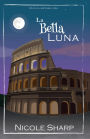 La Bella Luna