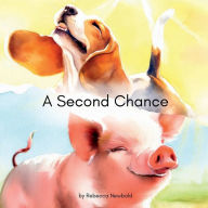 Title: A Second Chance, Author: Rebecca Newbold