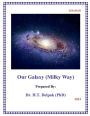 Our Galaxy (Milky Way)