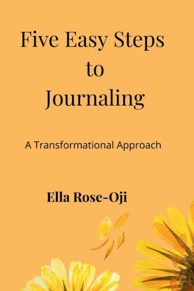 Five Easy Steps to Journaling