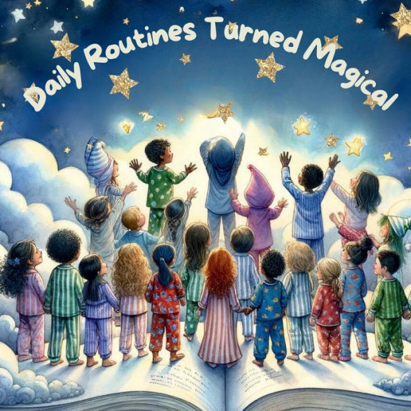 Daily Routines Turned Magical