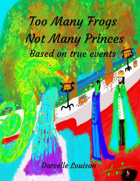 Too Many Frogs Not Many Princes