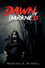 Dawn Of Darkness