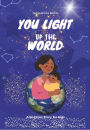 You Light Up the World