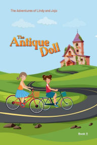 Title: The Adventures of Lindy and Jojo: The Antique Doll, Author: Linda West