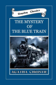 Title: THE MYSTERY OF THE BLUE TRAIN, Author: Agatha Christie