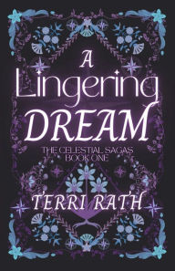 Title: A Lingering Dream, Author: Terri Rath