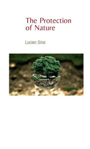 Title: The Protection of Nature, Author: Lucien Sina