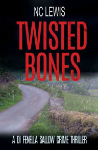 Title: TWISTED BONES, Author: NC Lewis