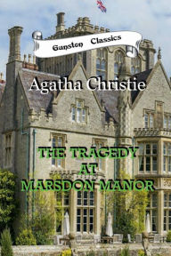 Read books on online for free without download THE TRAGEDY AT MARSDON MANOR