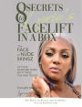 8 SECRETS to Lyric's FACELIFT IN A BOX