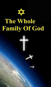 Title: The Whole Family Of God, Author: Ron Cash