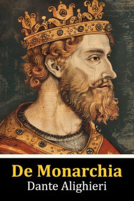 Title: De Monarchia, Author: Dante Alighieri