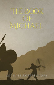 Title: The Book of Michael, Author: Michael Clark