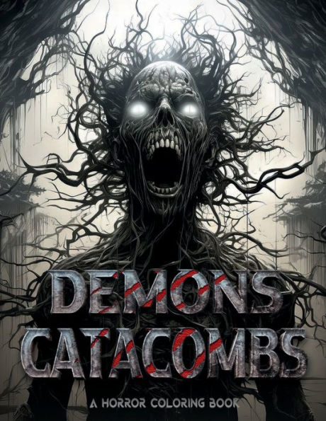 Demons & Catacombs A Horror Coloring Book